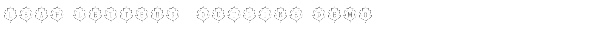 Leaf Letters LeafLetters-Outline Demo.otf font preview